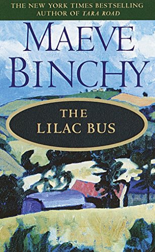 The Lilac Bus: A Novel [Mass Market Paperback] Binchy, Maeve