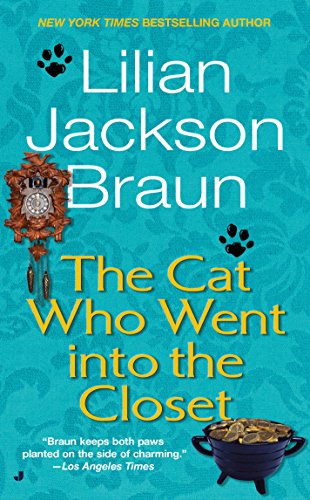 The Cat Who Went into the Closet [Mass Market Paperback] Braun, Lilian Jackson