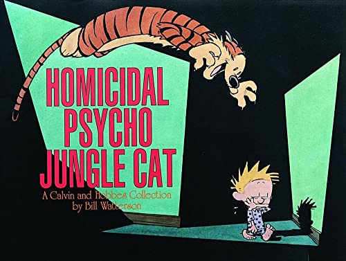 Homicidal Psycho Jungle Cat: A Calvin and Hobbes Collection (Volume 13) [Paperback] Bill Watterson