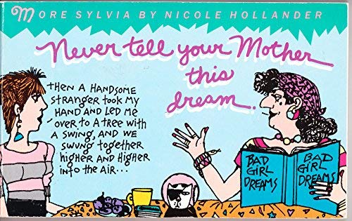 Never Tell Your Mother This Dream Hollander, Nicole