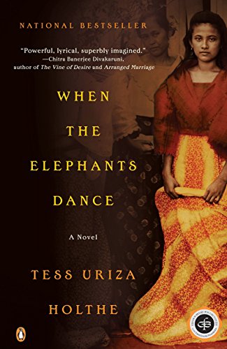 When the Elephants Dance [Paperback] Holthe, Tess Uriza