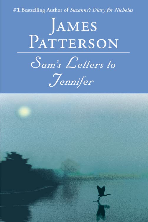 Sam's Letters to Jennifer [Paperback] Patterson, James