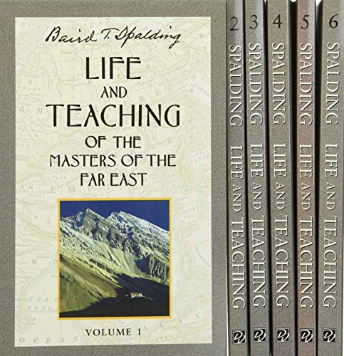 Life and Teaching of the Masters of the Far East (6 Volume Set) [Paperback] Spalding, Baird T.