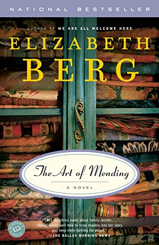 The Art of Mending: A Novel [Paperback] Berg, Elizabeth