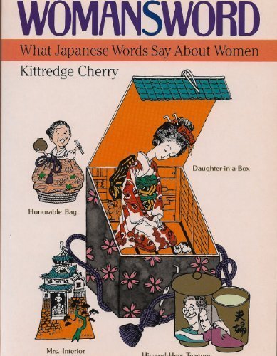 Womansword: What Japanese Words Say About Women Cherry, Kittredge