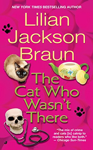 The Cat Who Wasn't There [Mass Market Paperback] Braun, Lilian Jackson