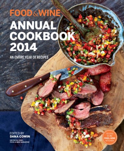 Food & Wine: Annual Cookbook 2014 The Editors of Food & Wine