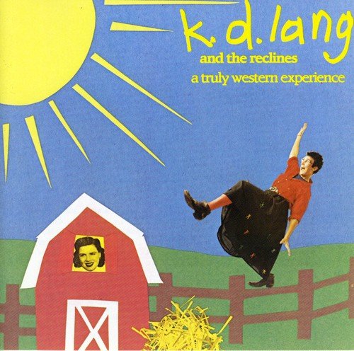 A Truly Western Experience [Audio CD] Lang, K.D. and k.d. lang & The Reclines