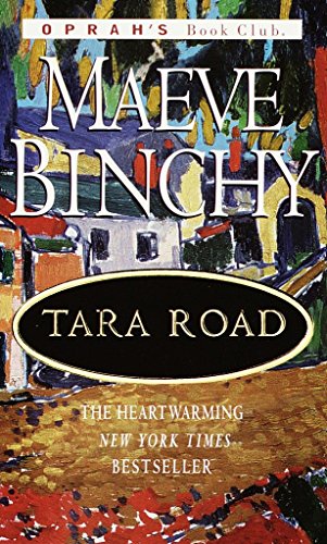 Tara Road (Oprah's Book Club) [Mass Market Paperback] Binchy, Maeve