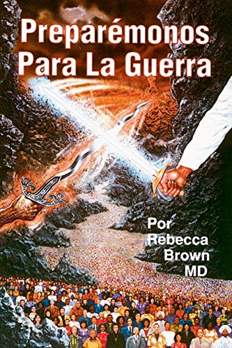 Prepar?monos para la guerra [Paperback] Rebecca Brown