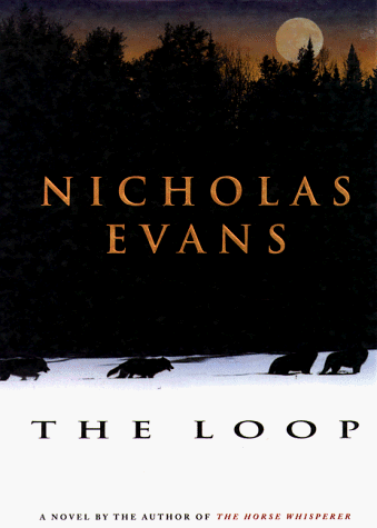 The Loop [Hardcover] Nicholas Evans